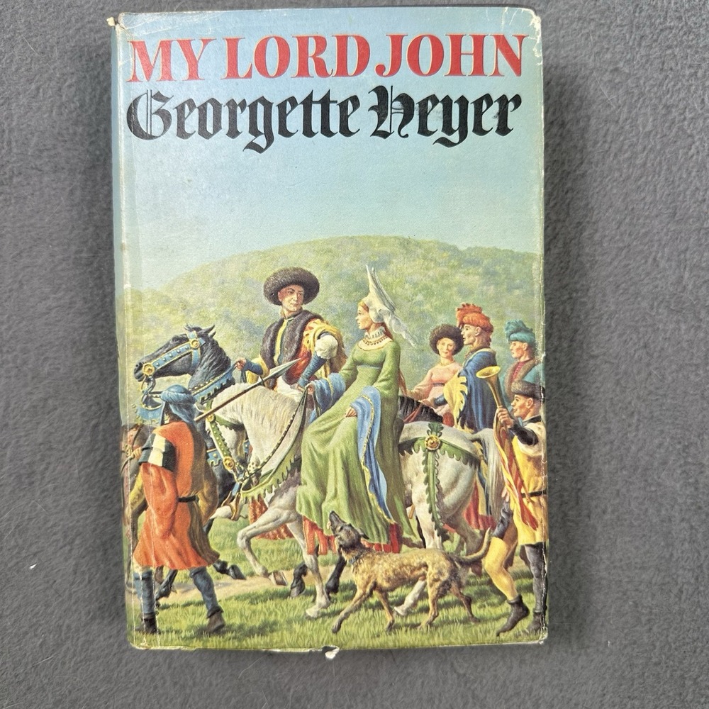 Georgette Heyer My Lord John First Edition 1975 Bodley Head HC w/ DJ UK